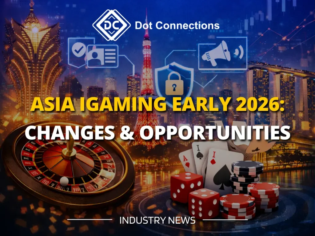 APAC iGaming early 2026 industry news cover image showing Asian city landmarks, casino chips, roulette wheel, and compliance icons with the headline “Asia iGaming Early 2026: Changes & Opportunities.”